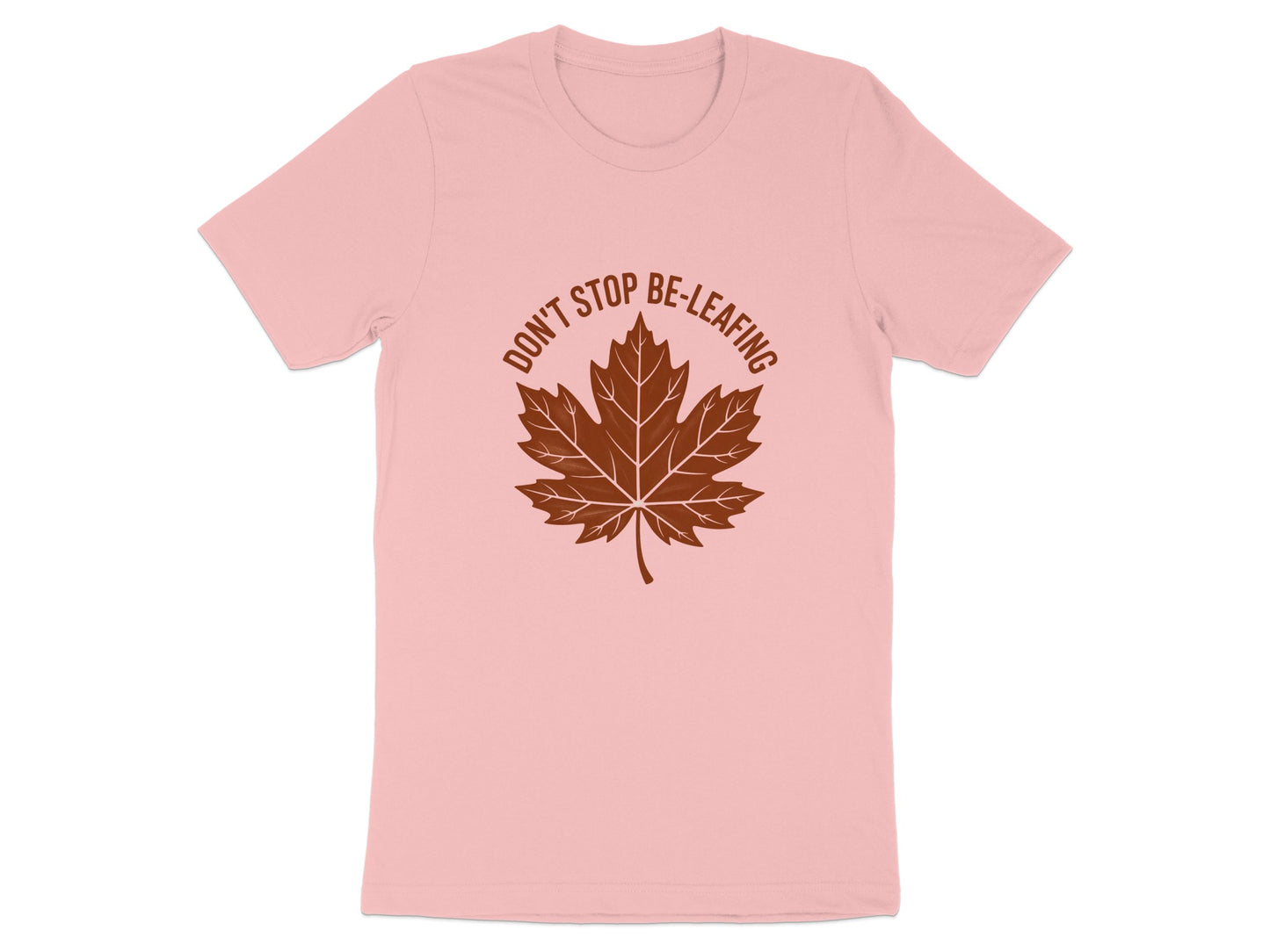 Don't Stop Be-Leaving Autumn Leaf Graphic T-Shirt Product