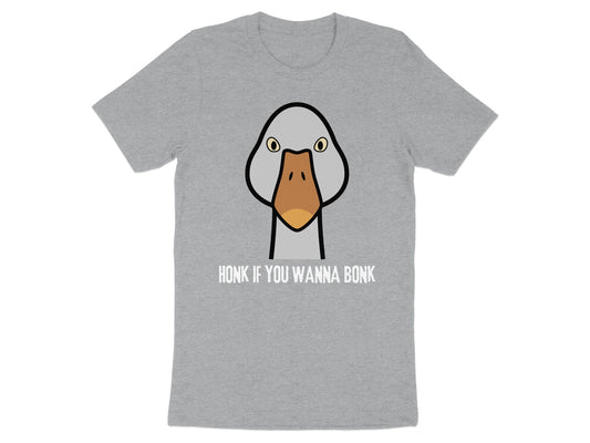 Honk If You Wanna Bonk Goose Humor Unisex T-shirt product type