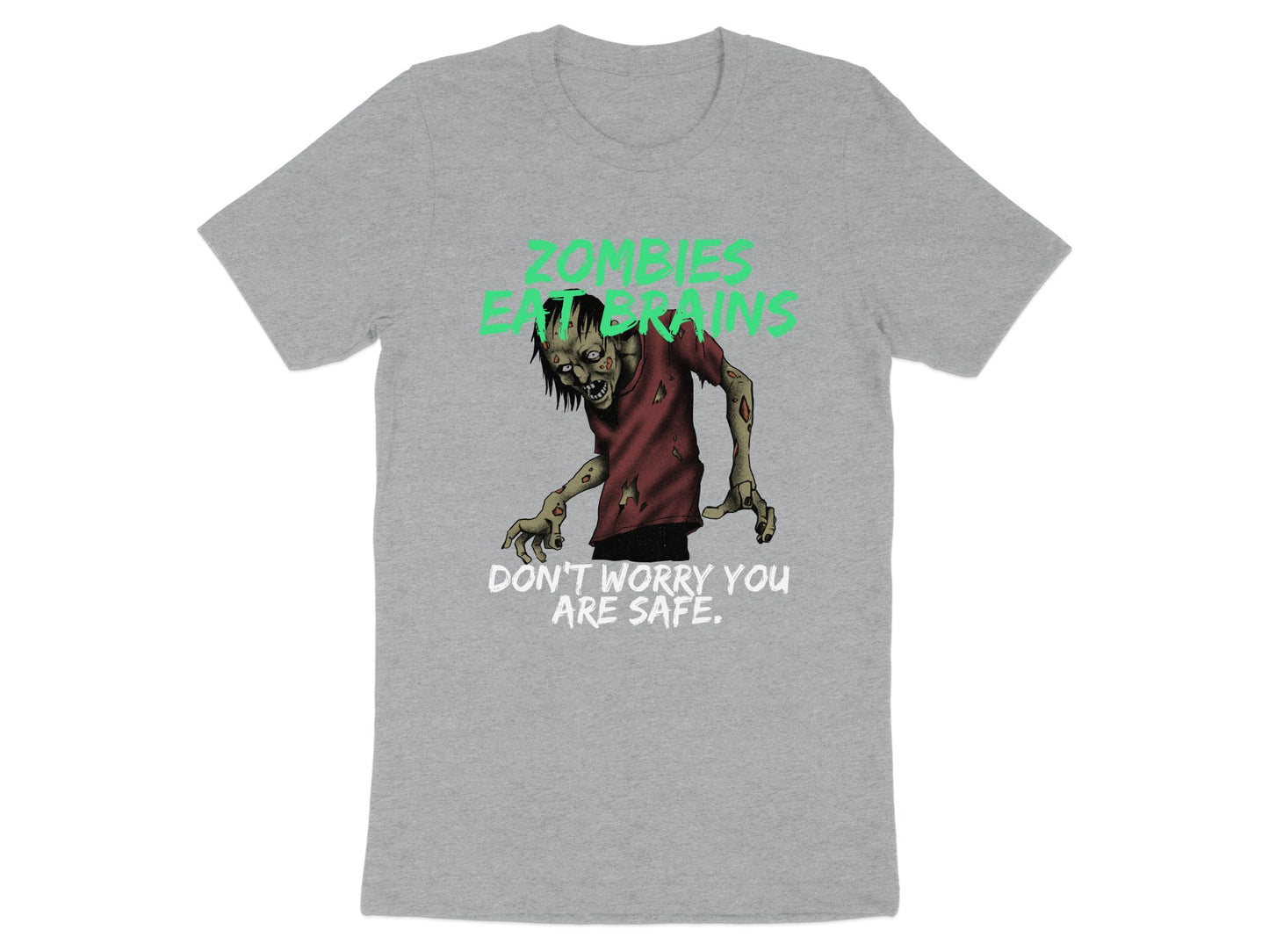 Zombies Eat Brains Don't Worry You Are Safe tshirt product