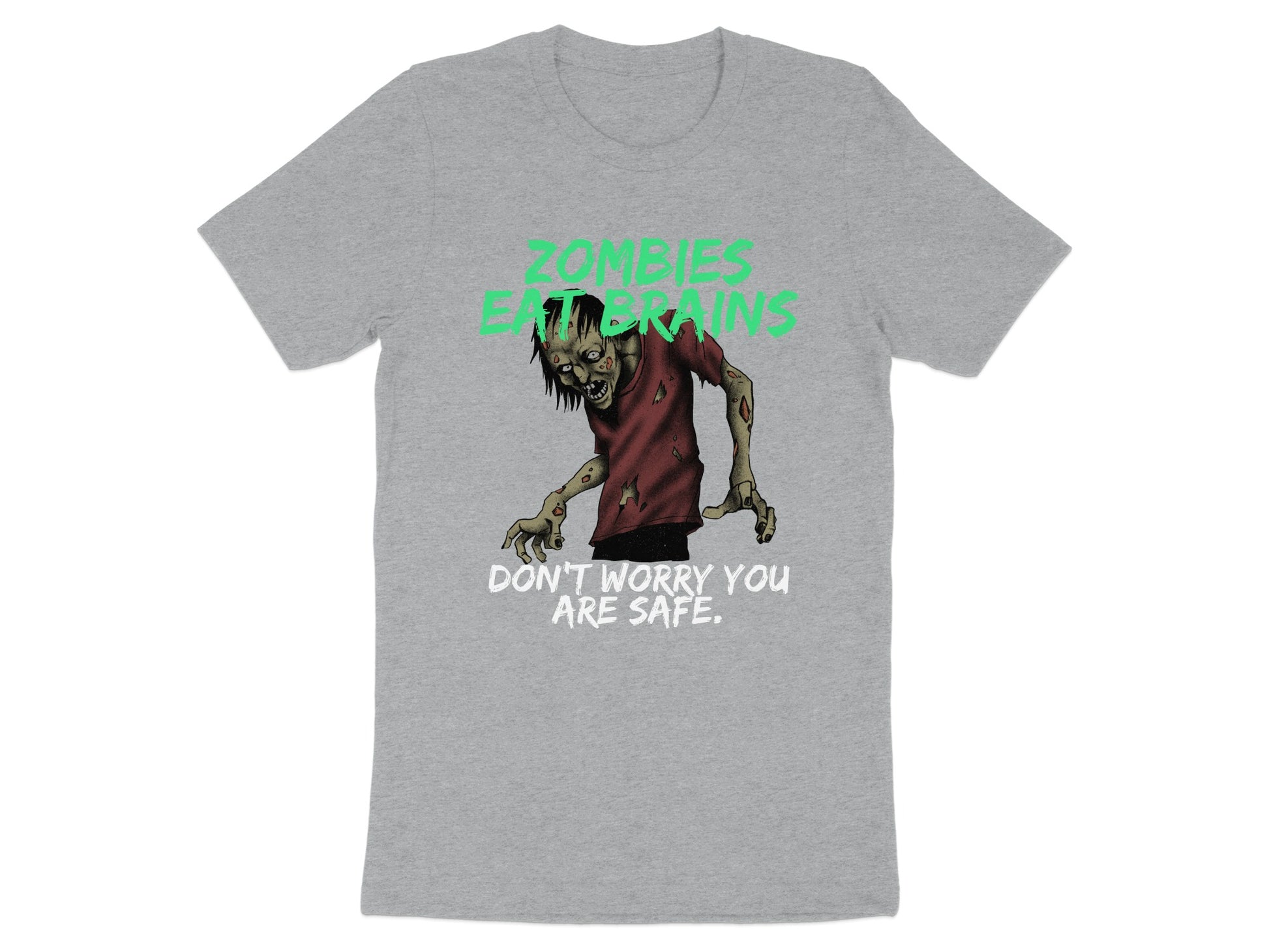 Zombies Eat Brains Don't Worry You Are Safe tshirt product
