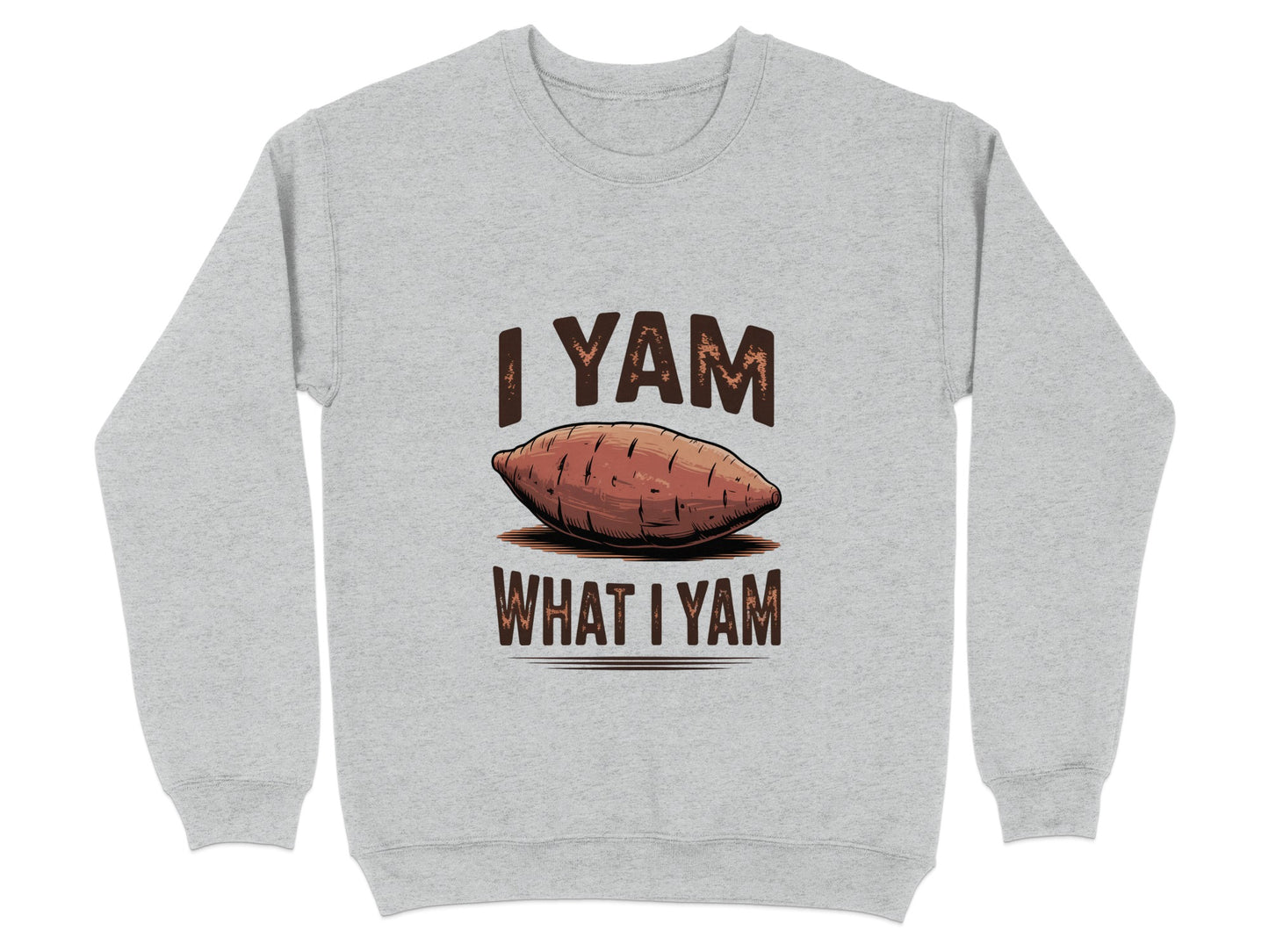 I Yam What I Yam Graphic Sweatshirt product