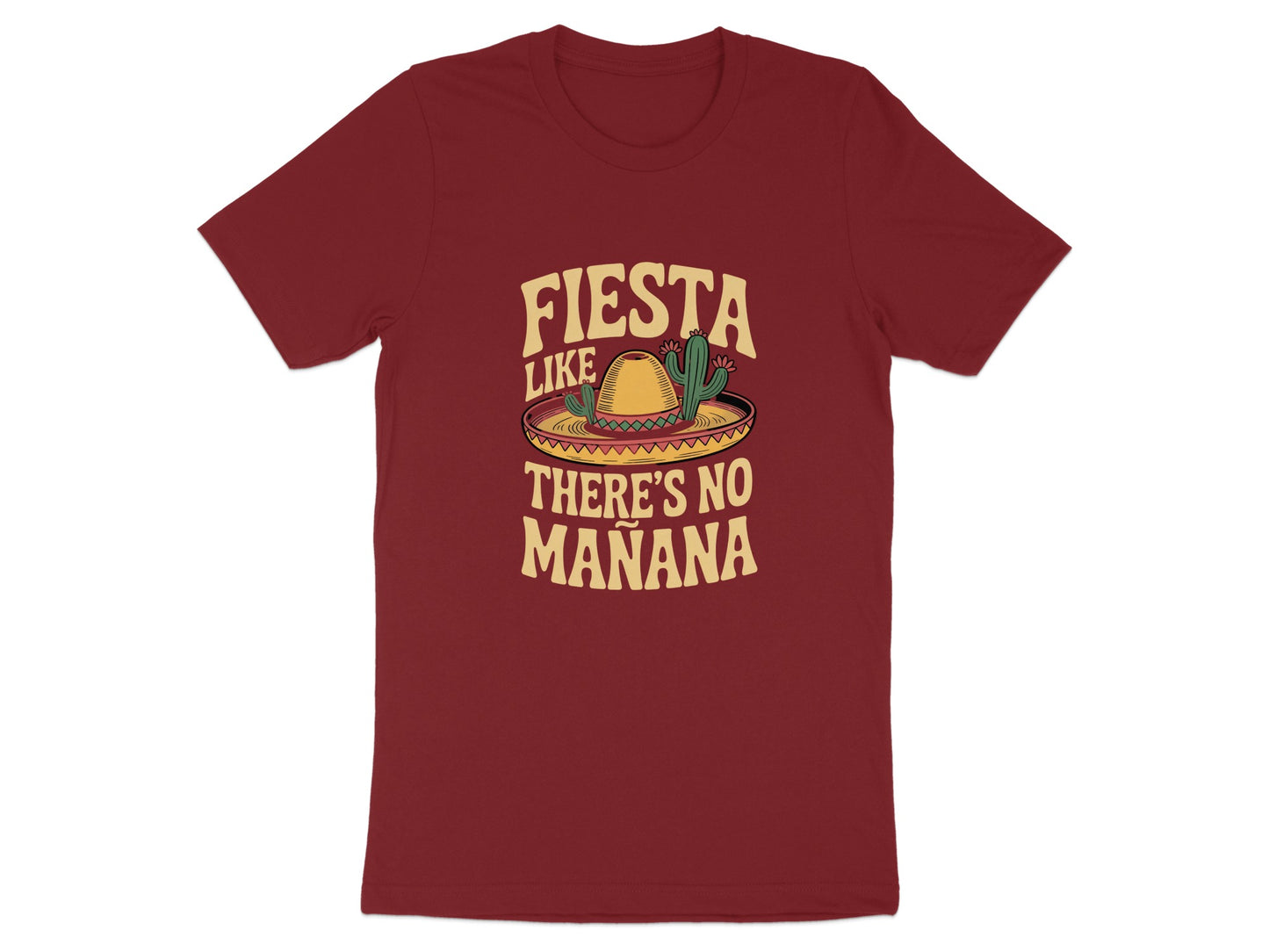 Fiesta Like There's No Mañana t-shirt product