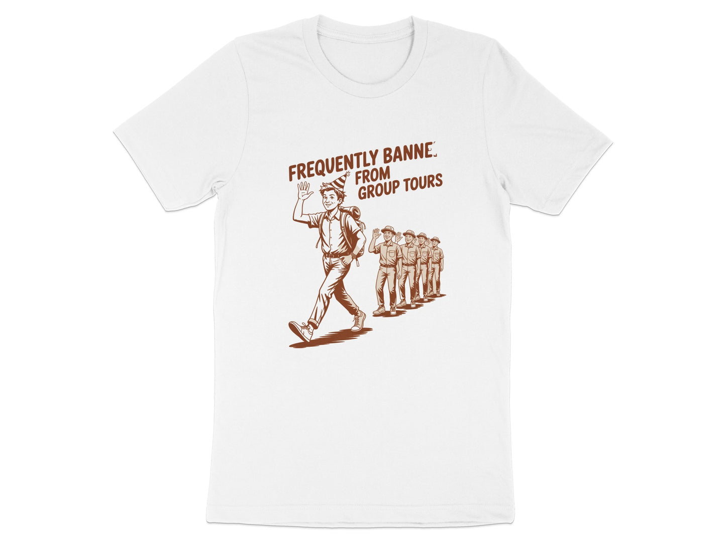 Frequently Banned From Group Tours T-shirt product