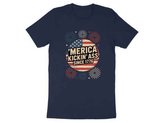 'Merica Kickin' Ass Since 1776 T-shirt