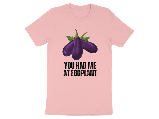 You Had Me At Eggplant Graphic T-Shirt product