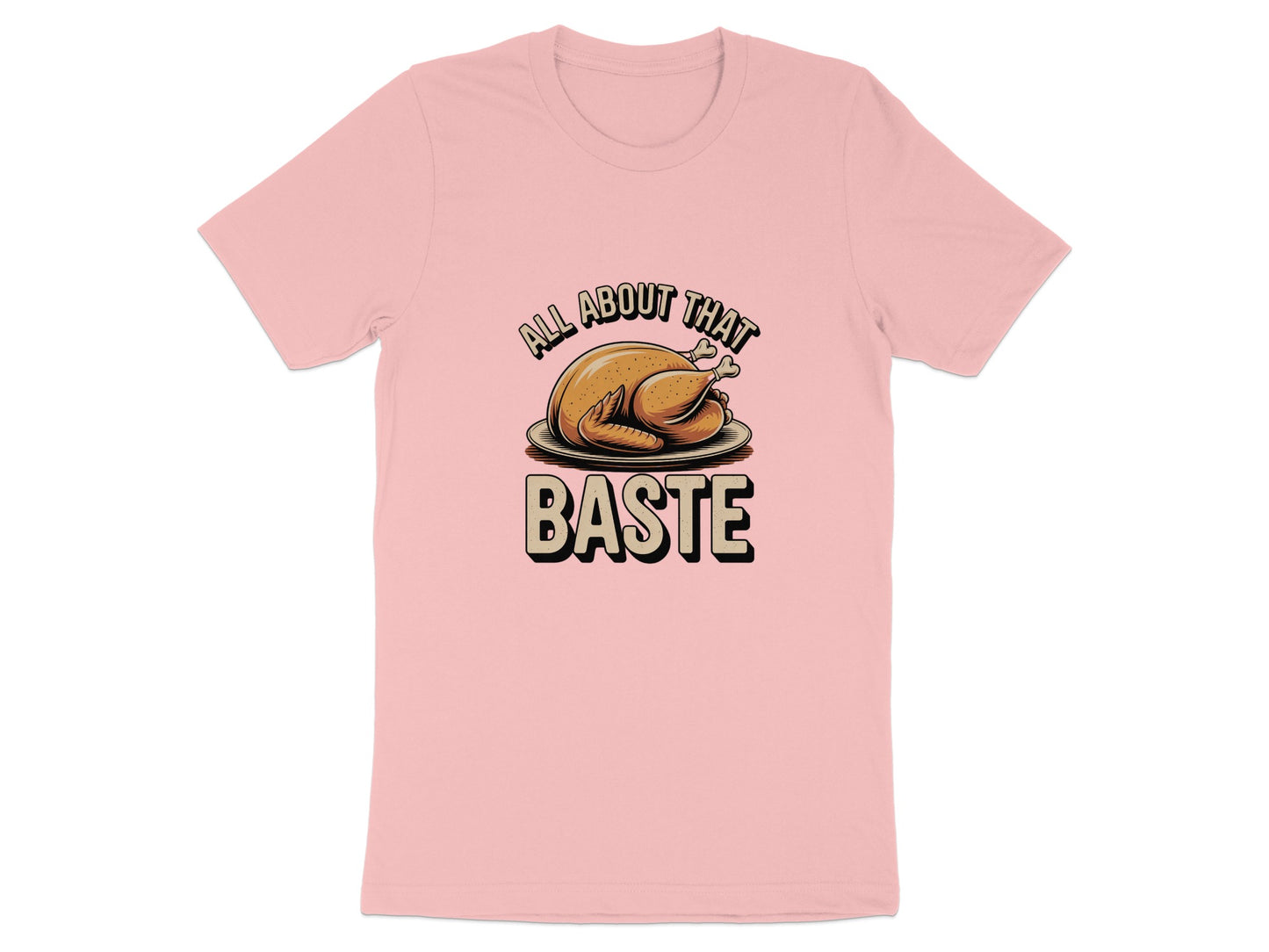 All About That Baste Graphic T-Shirt product