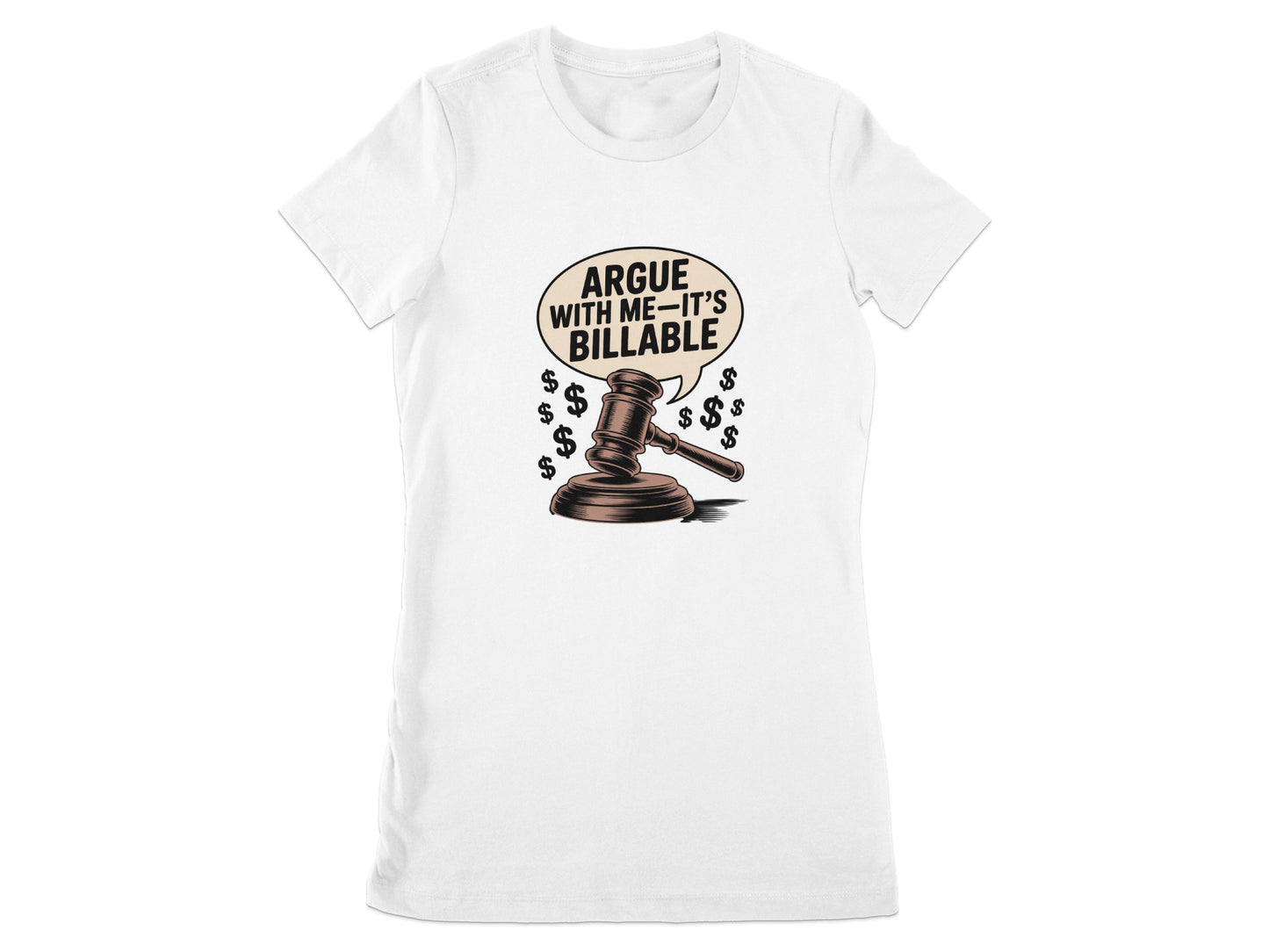 Argue With Me It's Billable Graphic T-Shirt product