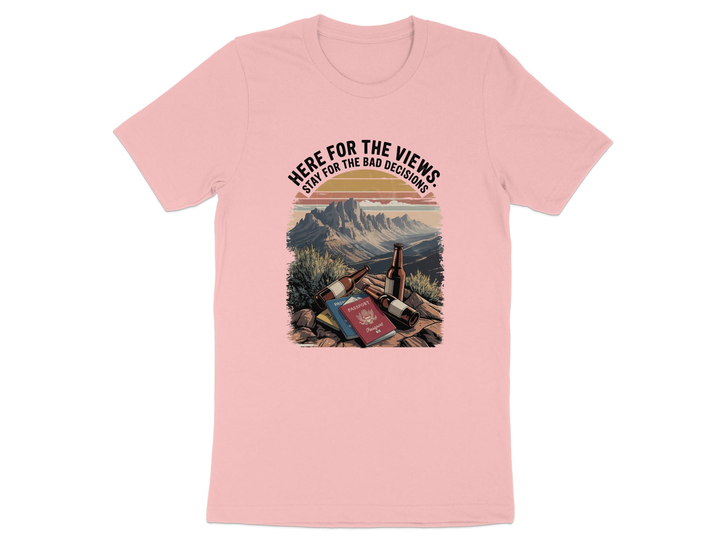 Here for the Views Stay for the Bad Decisions product type