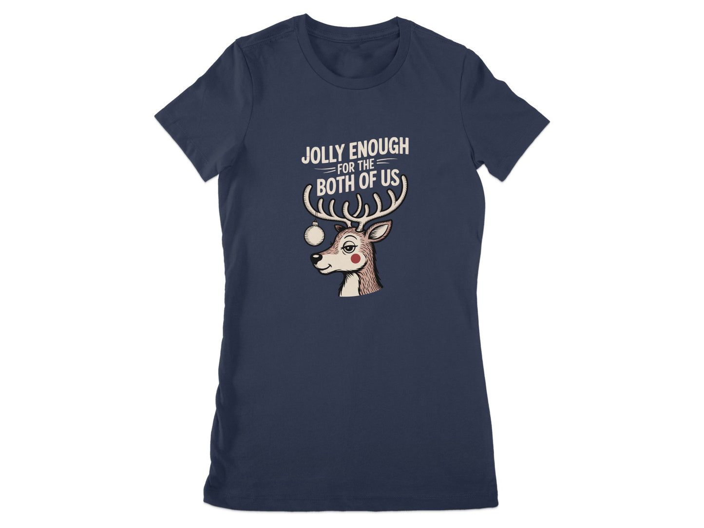 Jolly Enough For The Both Of Us Women's T-shirt product