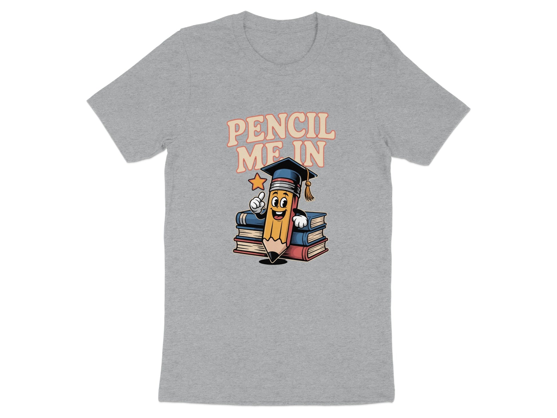 Pencil Me In Graphic Funny Graduation T-shirt product