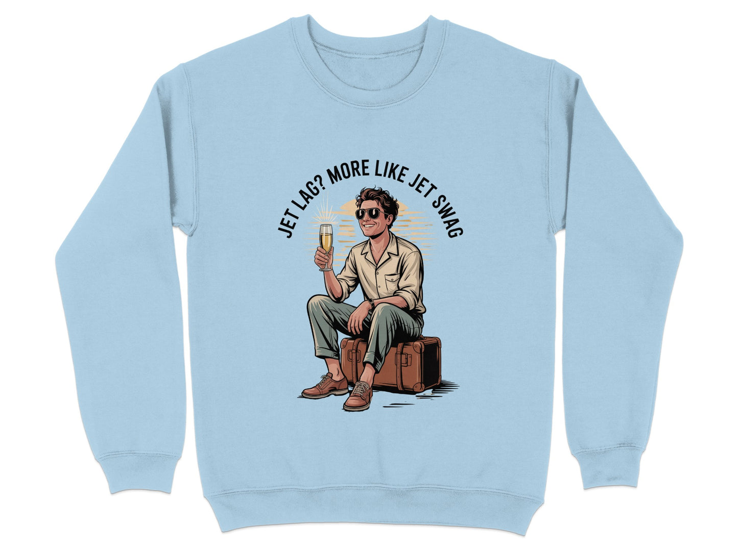 Jet Lag More Like Jet Swag Sweatshirt product type