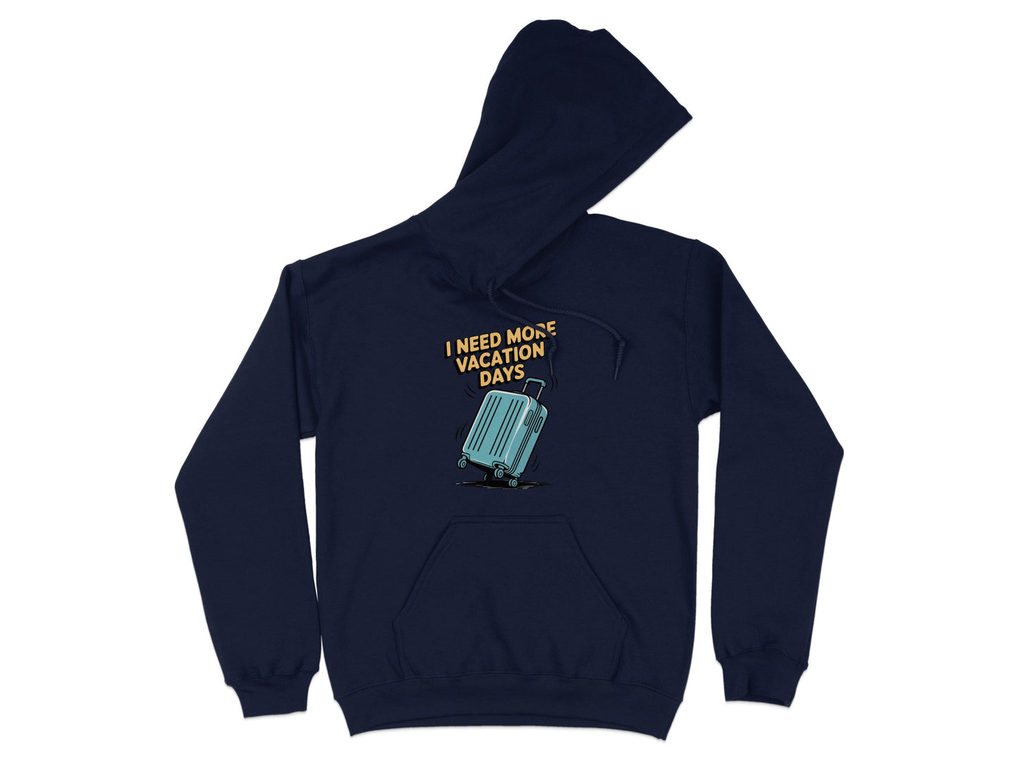 I Need More Vacation Days Printed Hoodie product