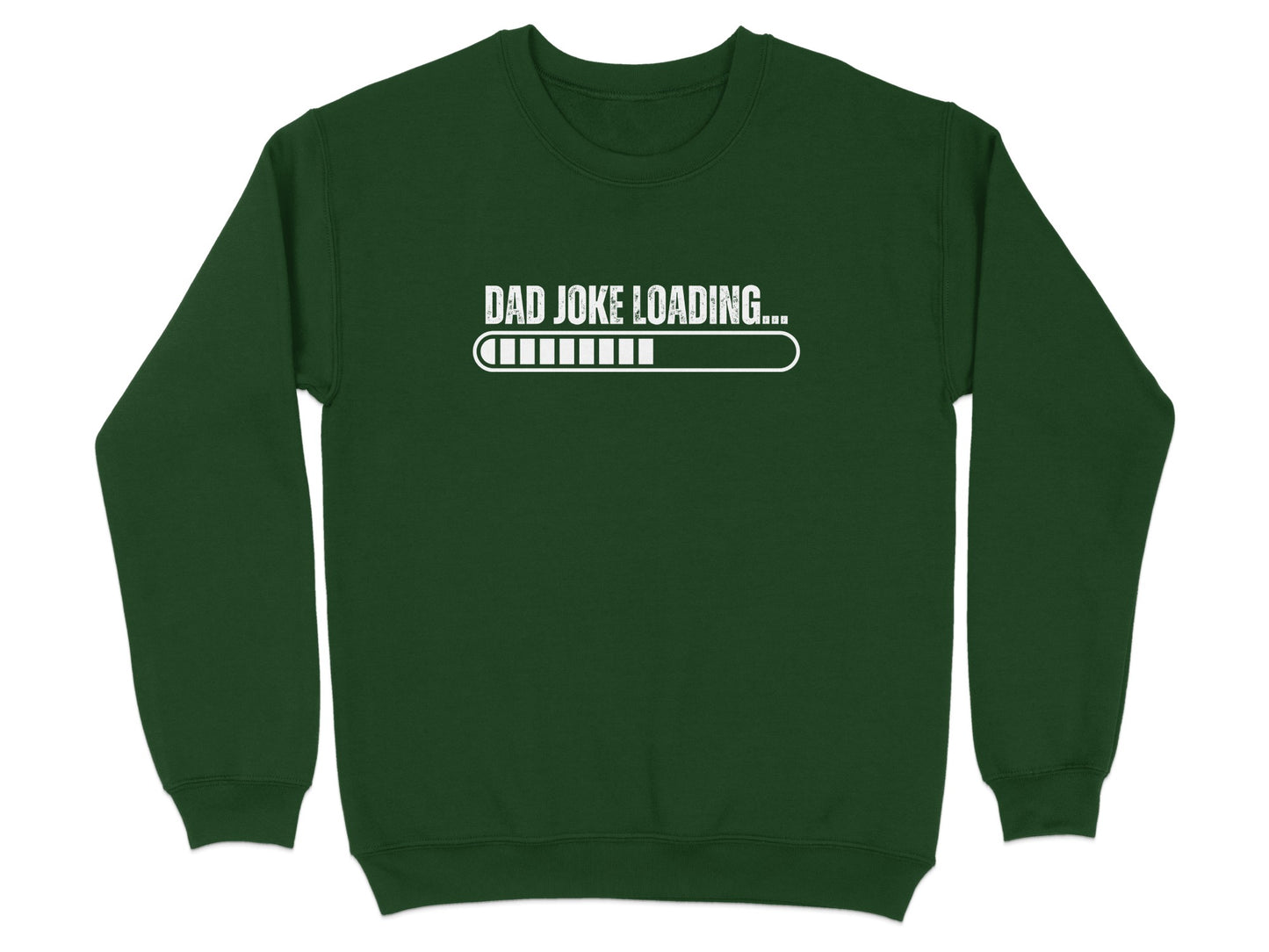 Dad Joke Loading Sweatshirt Funny Graphic Sweatshirt Product