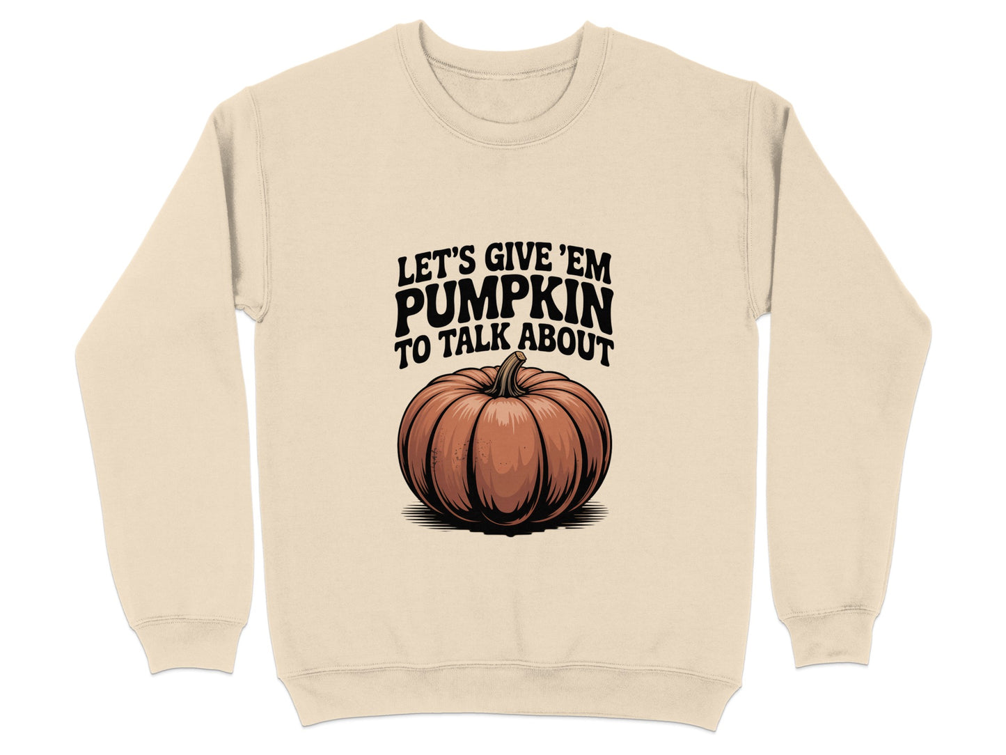 Let's Give 'Em Pumpkin To Talk About Design product type