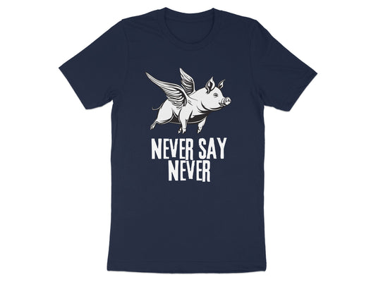 Never Say Never Flying Pig Graphic T-Shirt product type