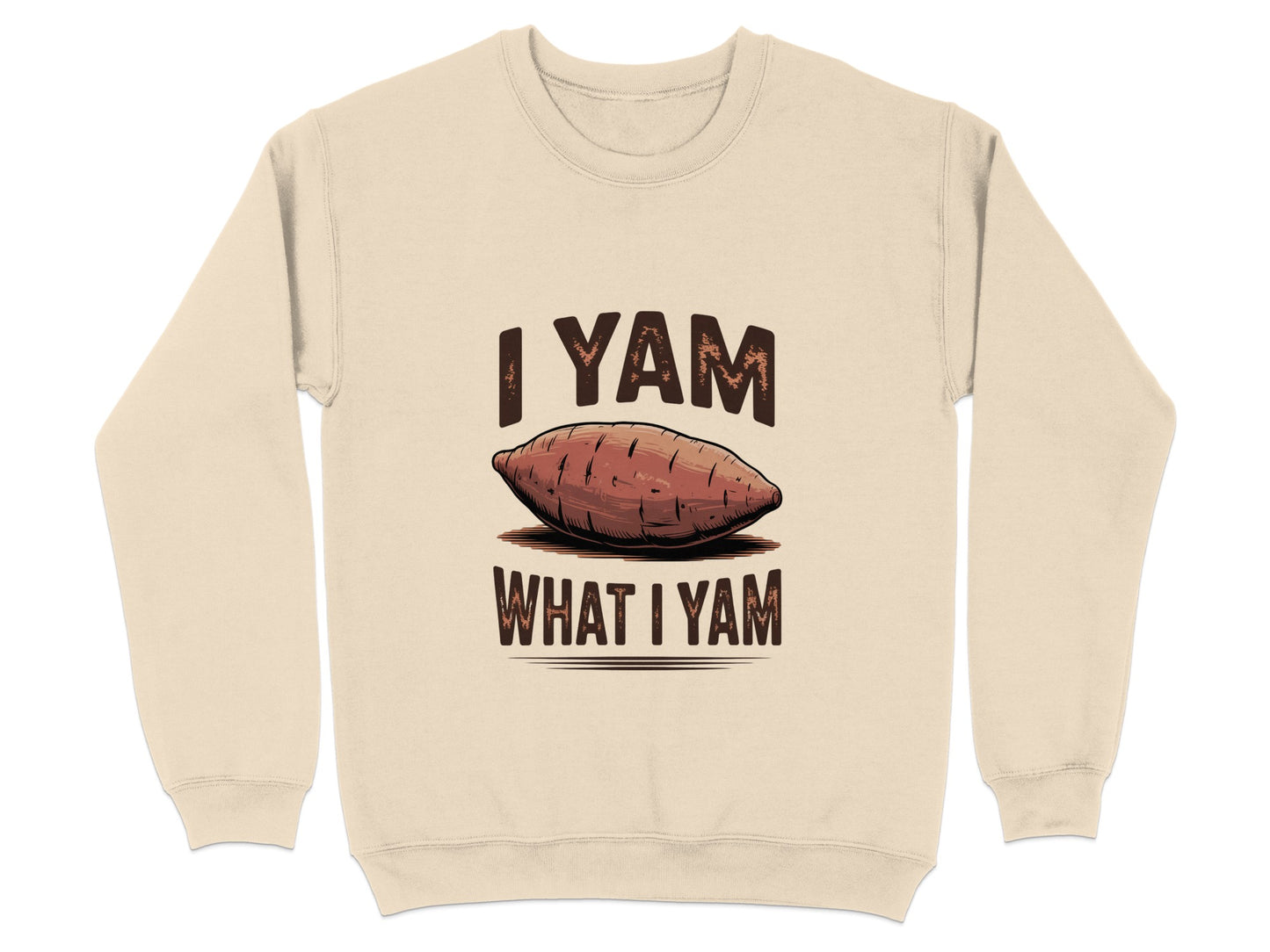 I Yam What I Yam Funny Graphic Sweatshirt product