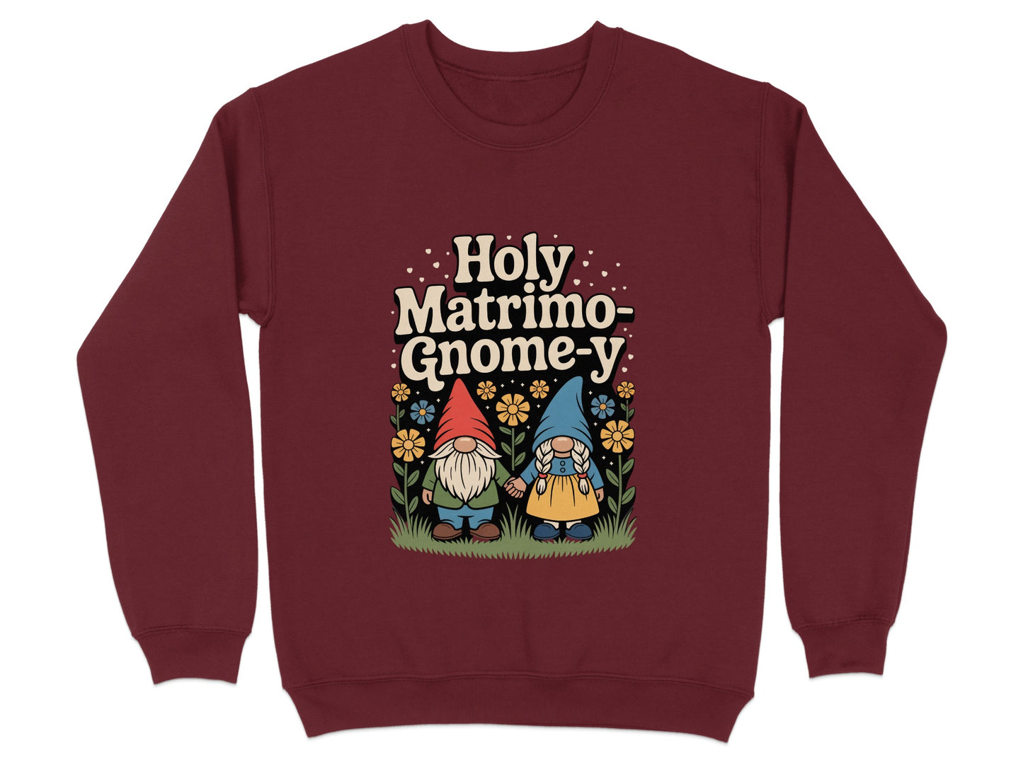 Holy Matrimo-Gnome-y Graphic Sweatshirt product type