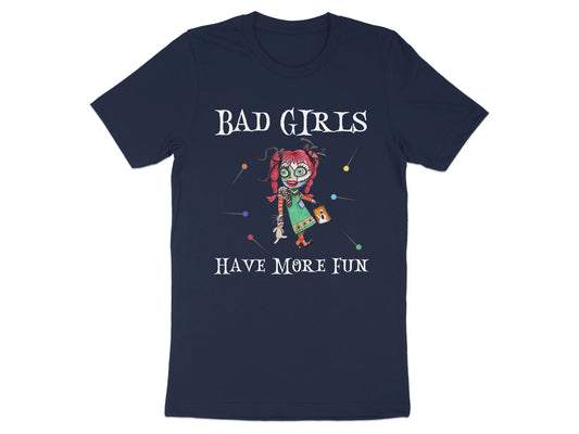 Bad Girls Have More Fun Graphic T-shirt product type