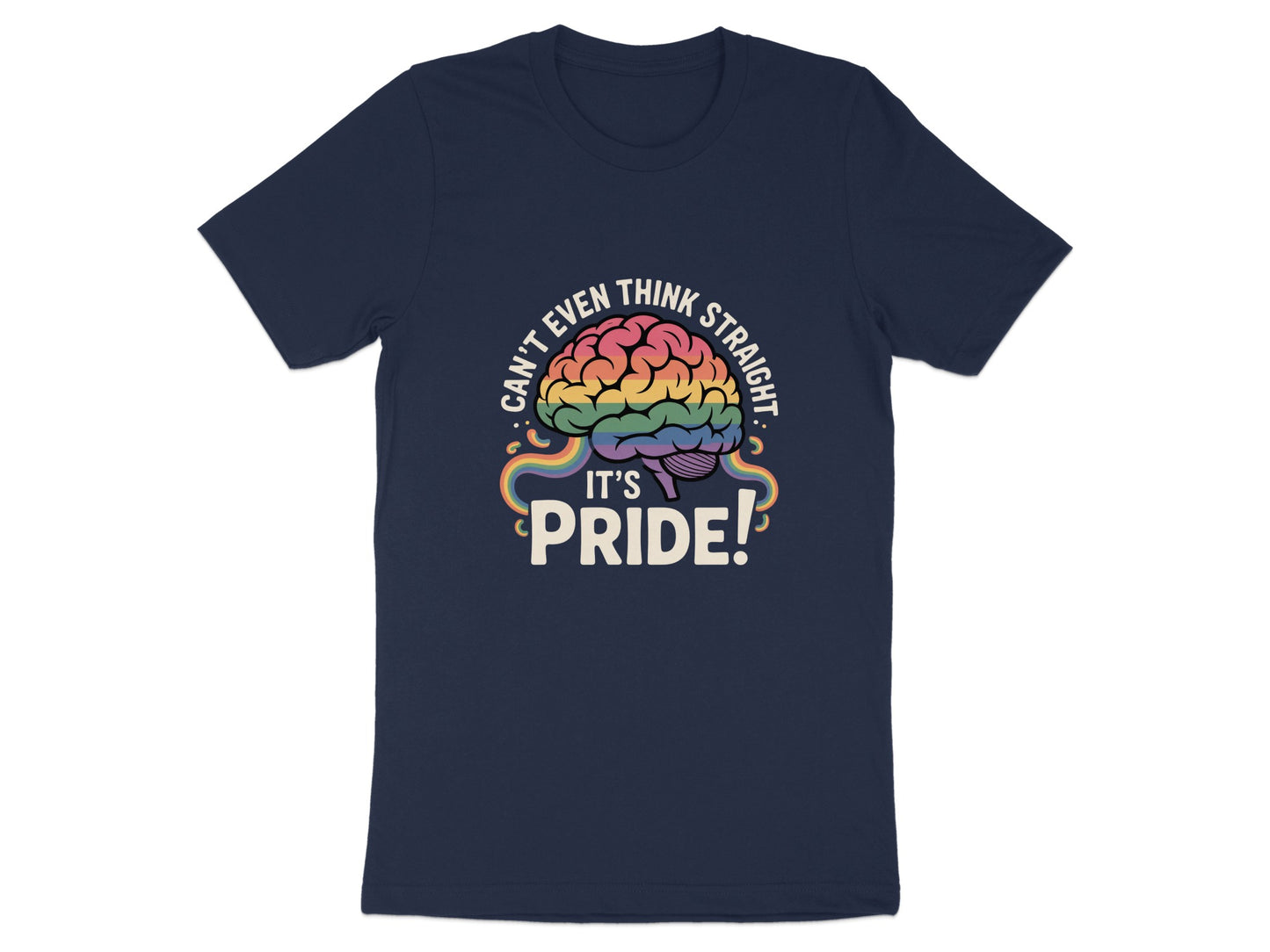 Can't Even Think Straight It's Pride T-Shirt product