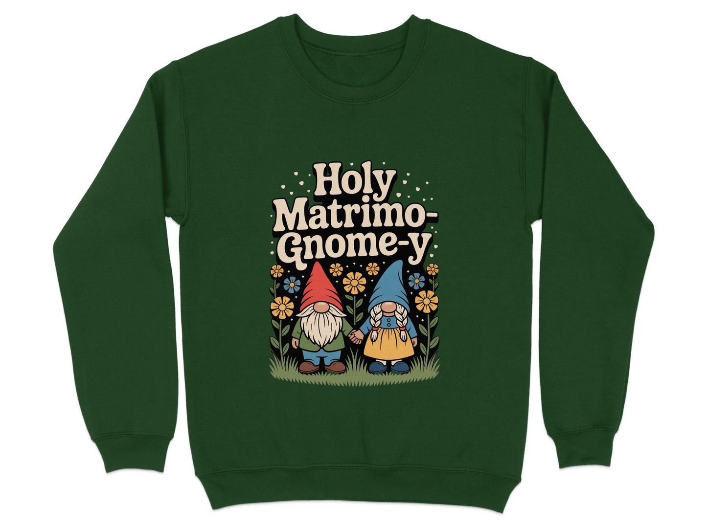 Holy Matrimo-Gnome-y Graphic Sweatshirt product type