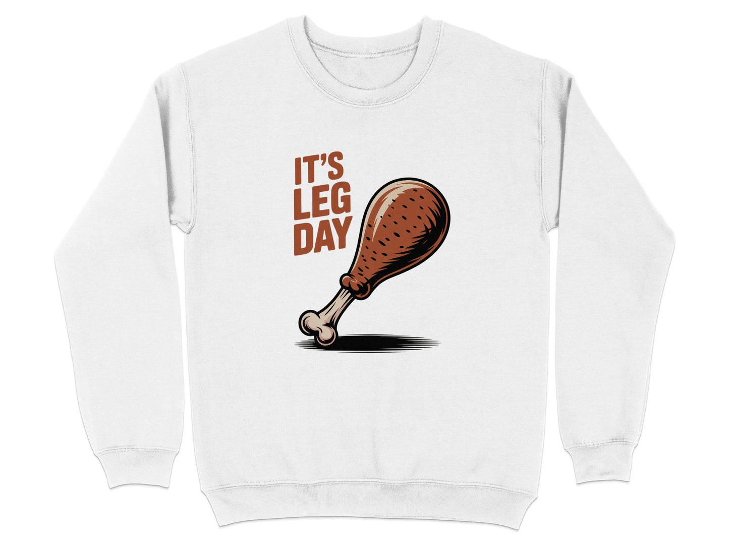 It's Leg Day Funny Chicken Drumstick Sweatshirt Product
