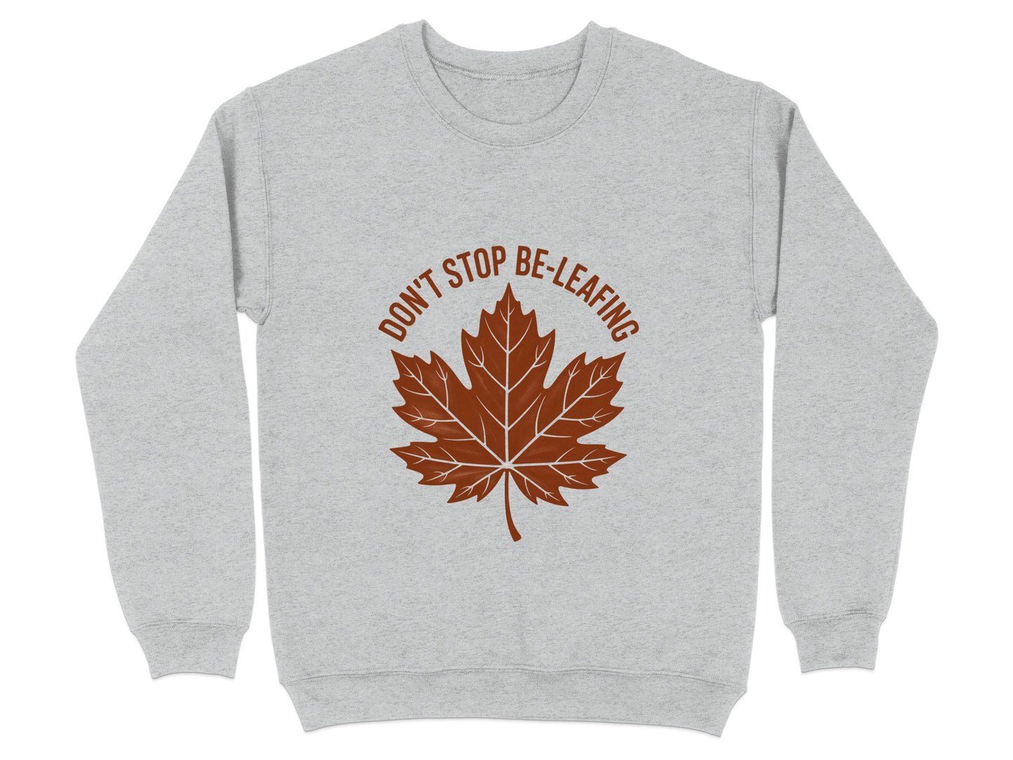 Don't Stop Be-Leafing Printed Sweatshirt product type