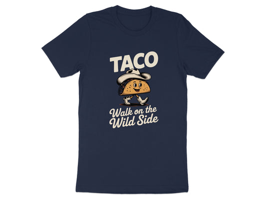 Taco Walk on the Wild Side Design T-Shirt product type