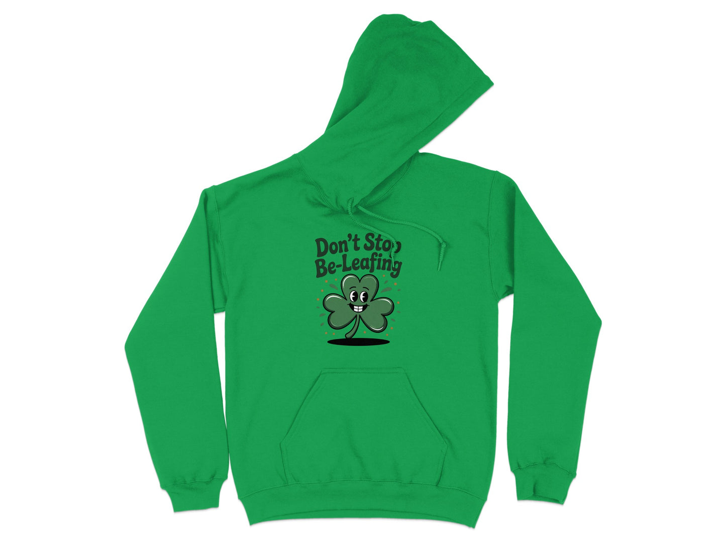 Don't Stop Be-Leafing Green Hoodie product type
