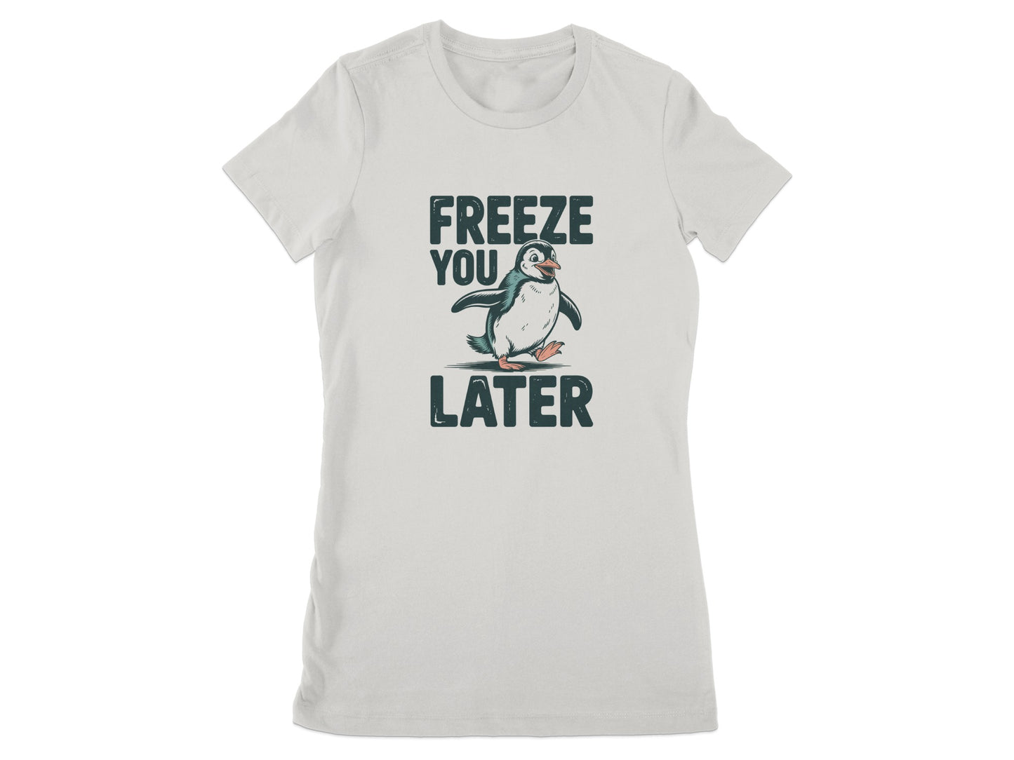 Freeze You Later Penguin Graphic T-shirt product type