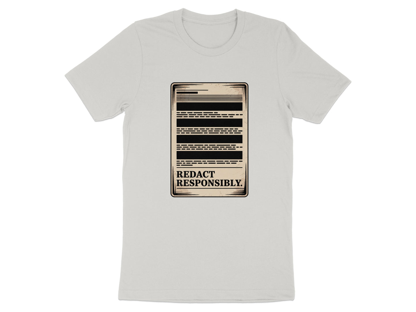 Redact Responsibly Text Graphic T-Shirt product