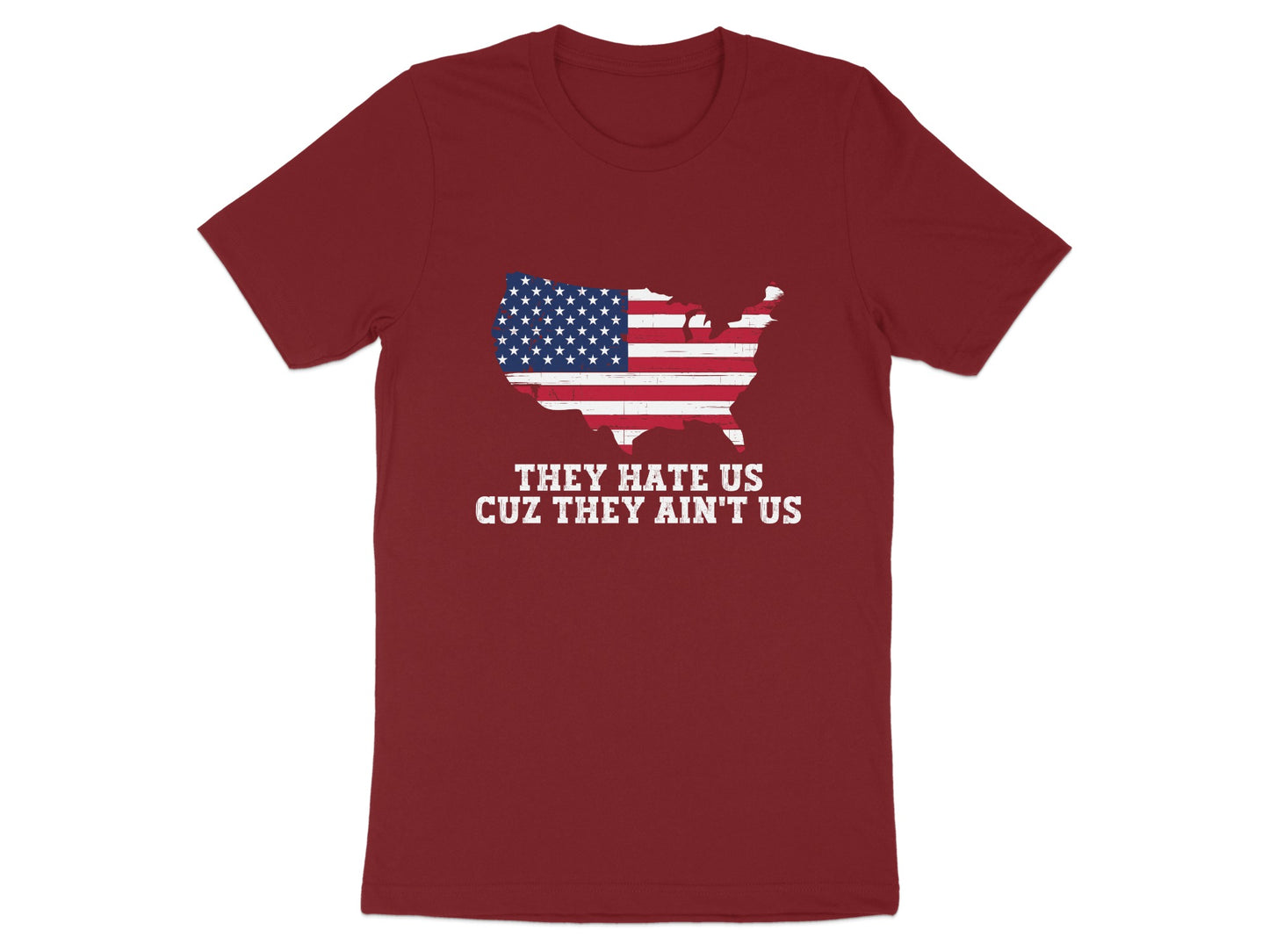 They Hate Us Cuz They Ain't Us T-shirt product