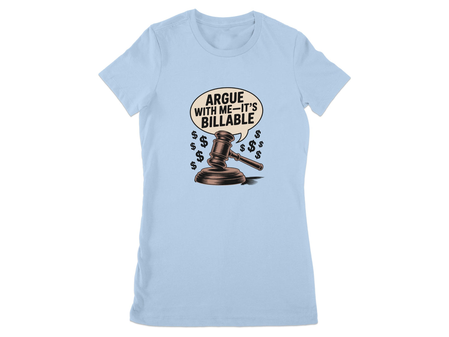 Argue With Me It's Billable Graphic Printed Shirt product type