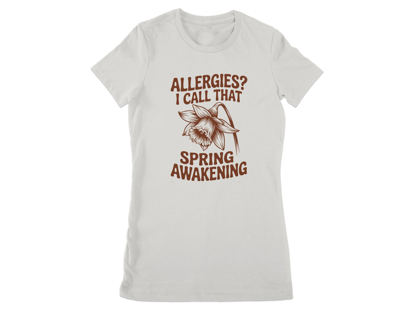 Allergies I Call That Spring Awakening t-shirt product