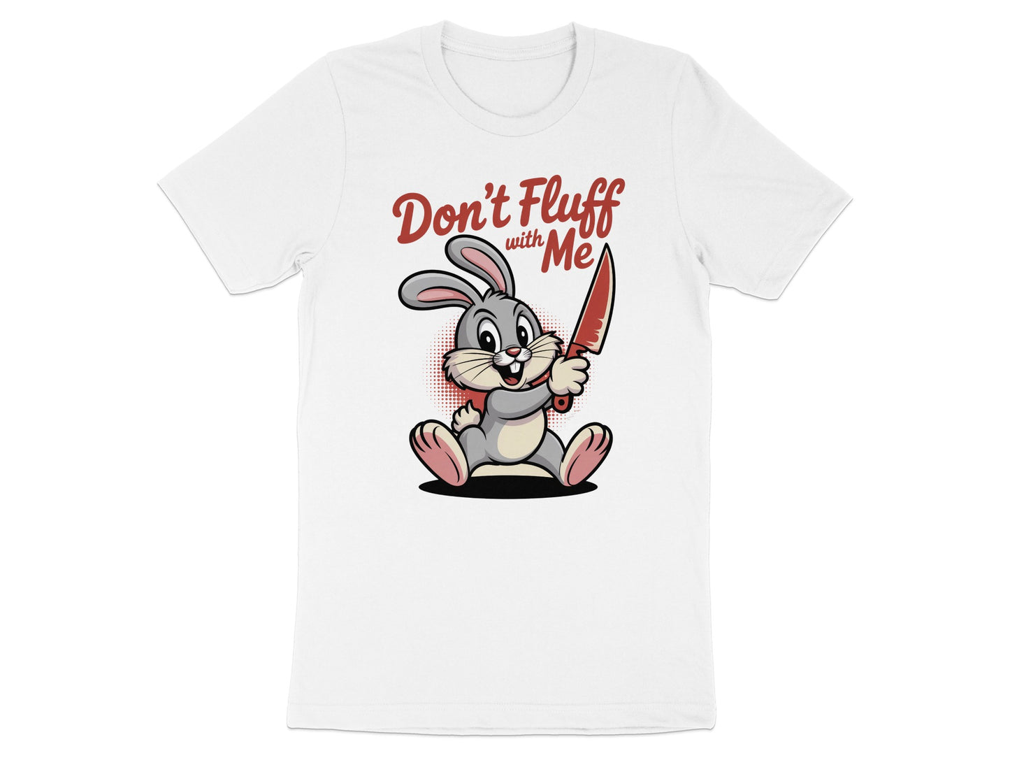 Don't Fluff with Me Graphic Bunny TShirt product