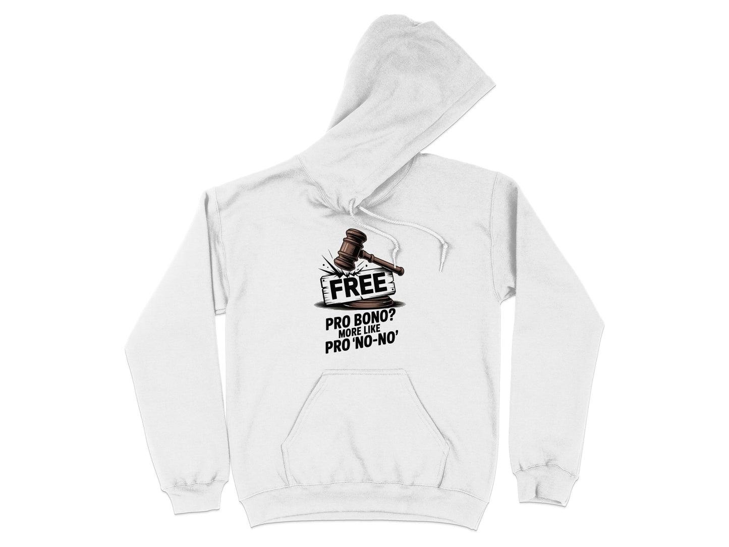 Free Pro Bono More Like Pro No-No Hoodie product