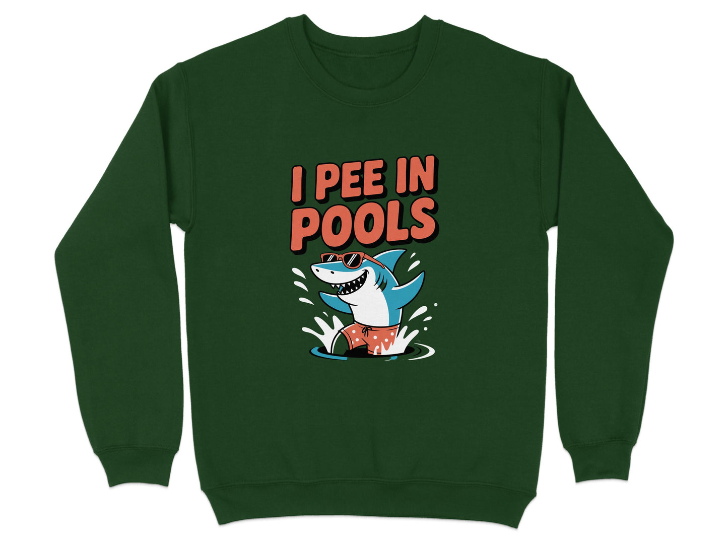 Funny Shark Graphic I Pee In Pools Sweatshirt product