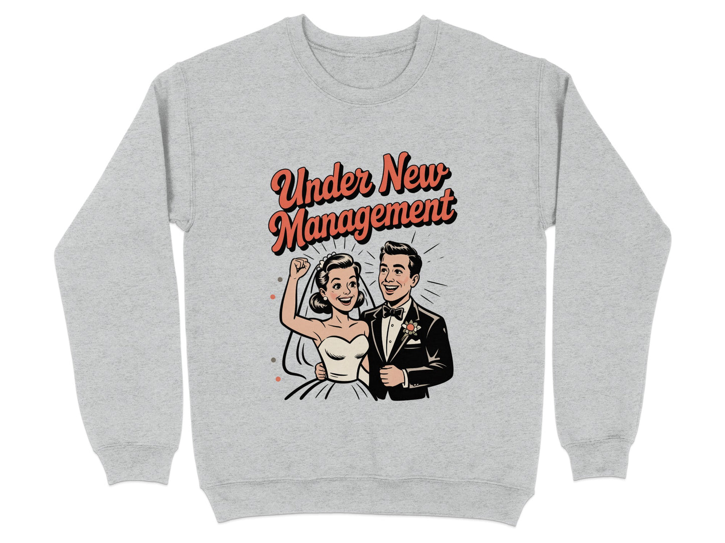 Under New Management Graphic Sweatshirt product