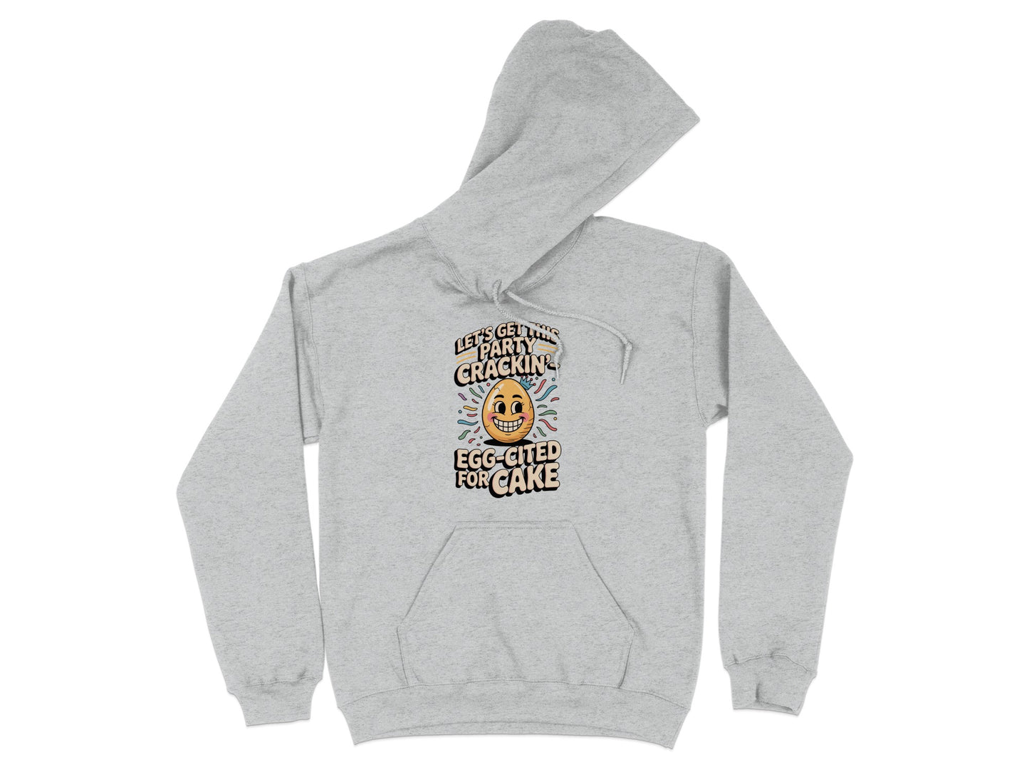 Egg-cited for Cake Let's Get This Party Cracking Hoodie product