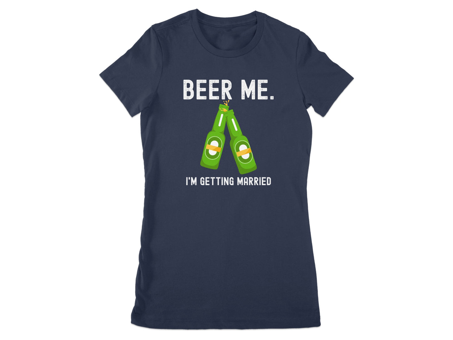 Beer Me I'm Getting Married Women's T-Shirt product