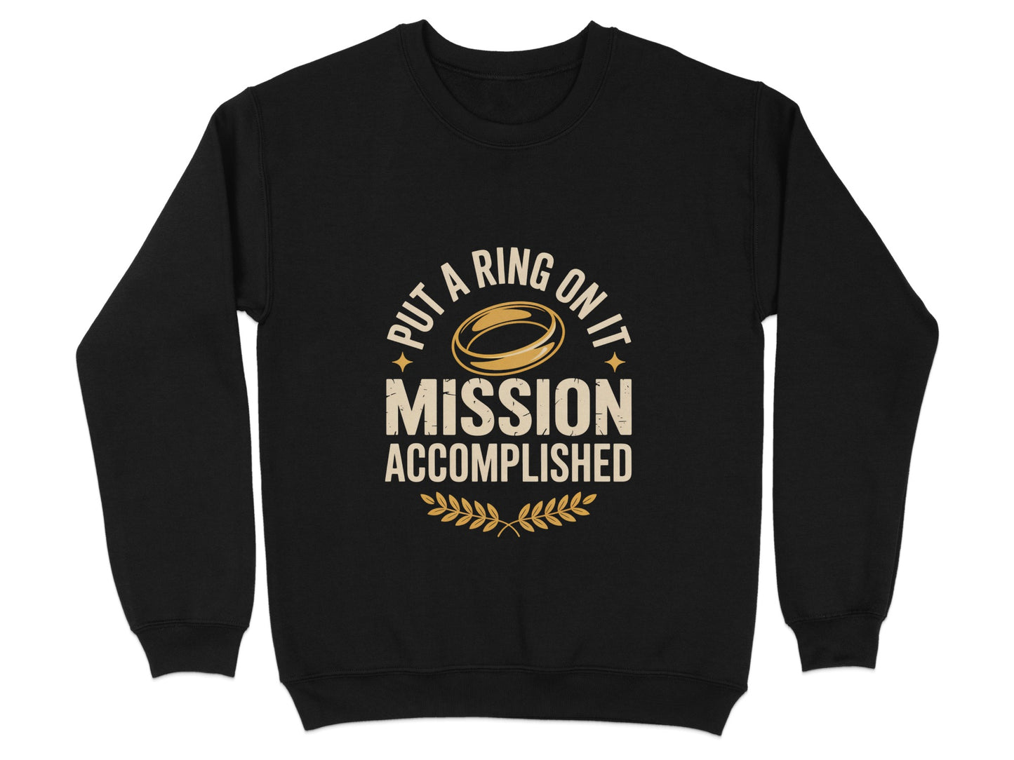 Put A Ring On It Mission Accomplished Product Type