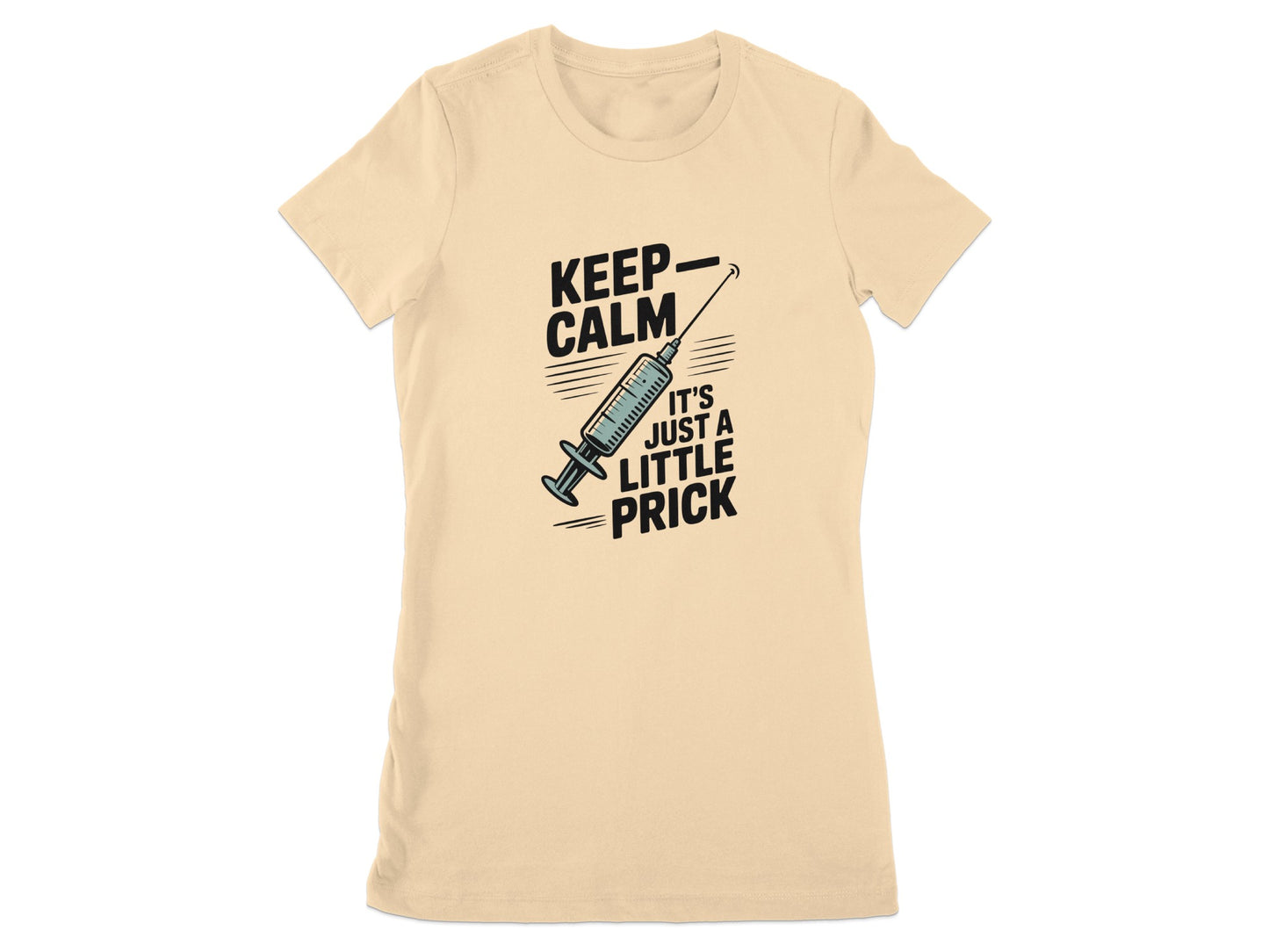 Keep Calm Just a Little Prick Graphic T-Shirt product