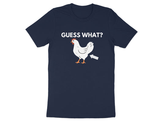 Guess What Chicken Graphic Tee Shirt product