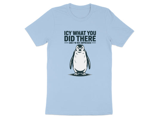 ICY What You Did There Penguin Graphic T-shirt Product