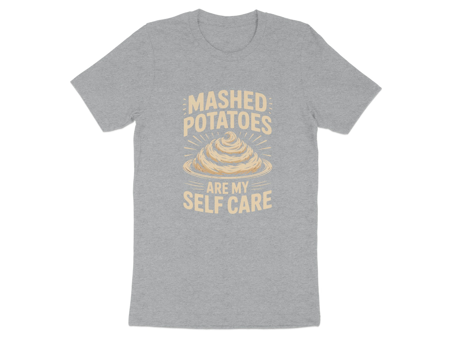 Mashed Potatoes Are My Self Care Graphic T-shirt product