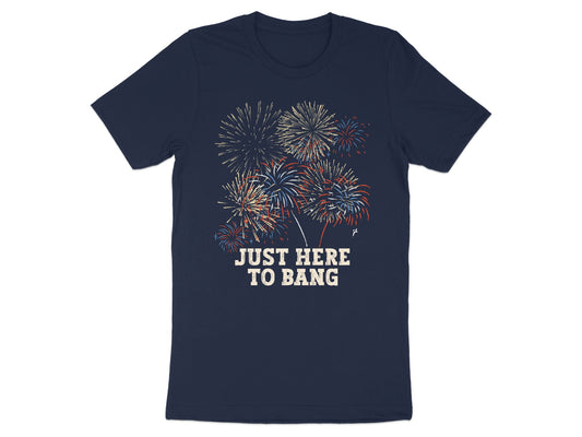 Just Here To Bang Fireworks Graphic T-shirt product