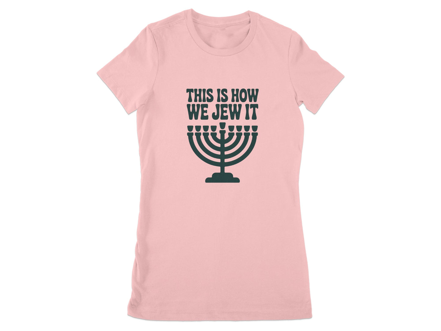 This Is How We Jew It Graphic T-Shirt product type