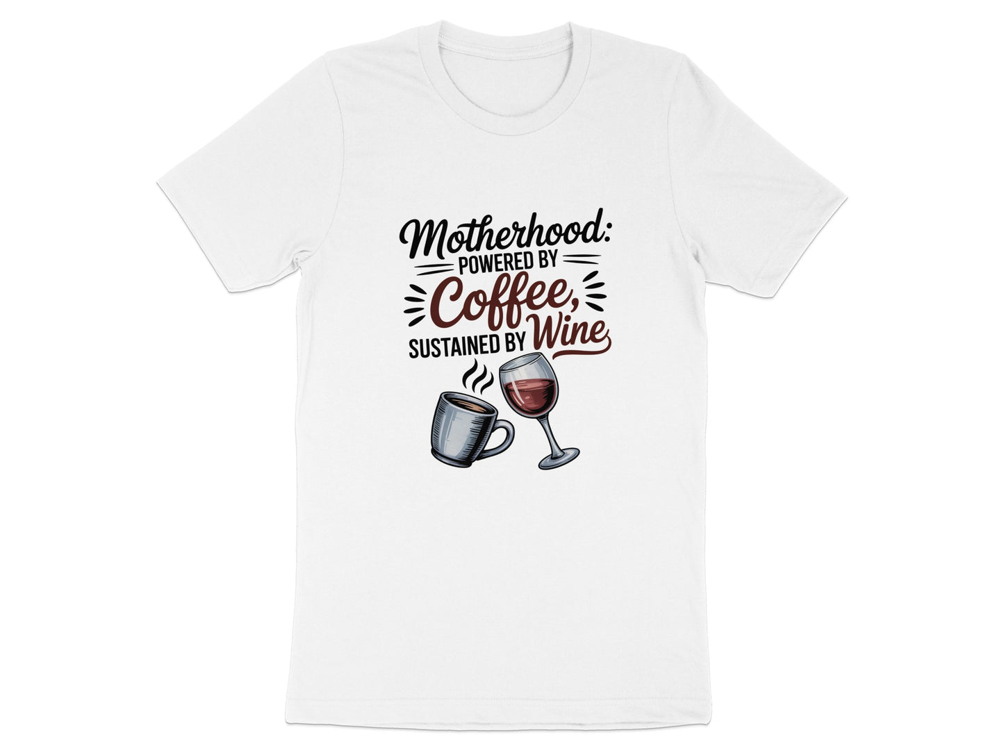Motherhood Powered by Coffee Sustained by Wine T-shirt product