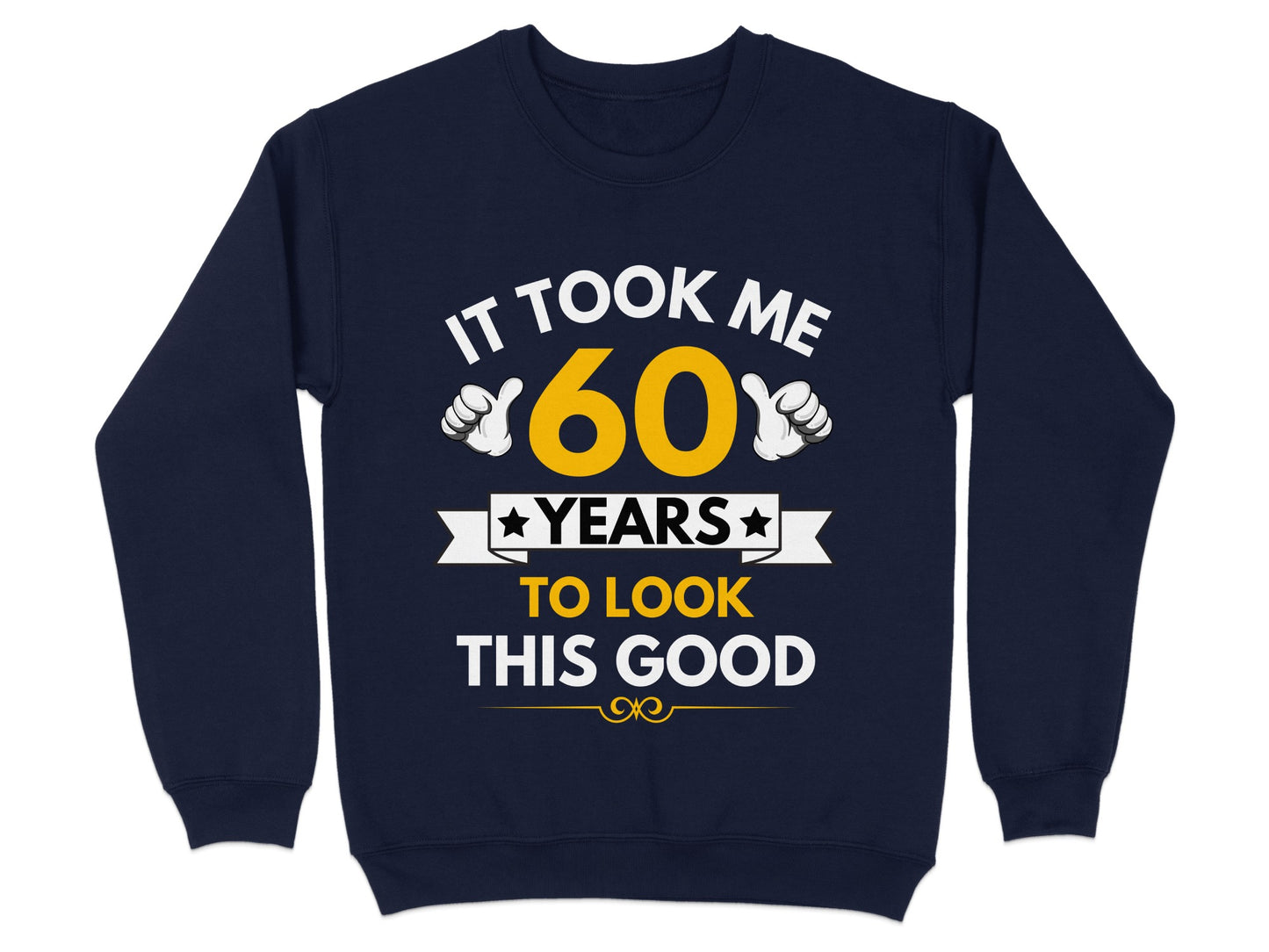 It Took Me 60 Years To Look This Good product type