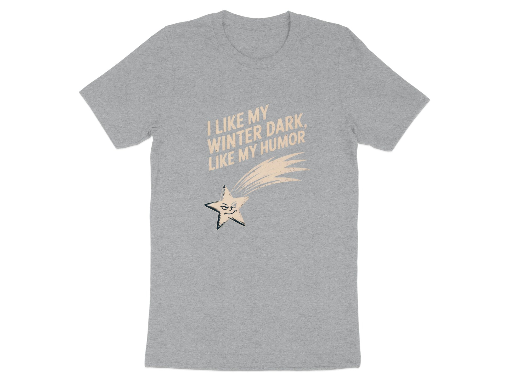 I Like My Winter Dark Like My Humor Graphic T-Shirt product