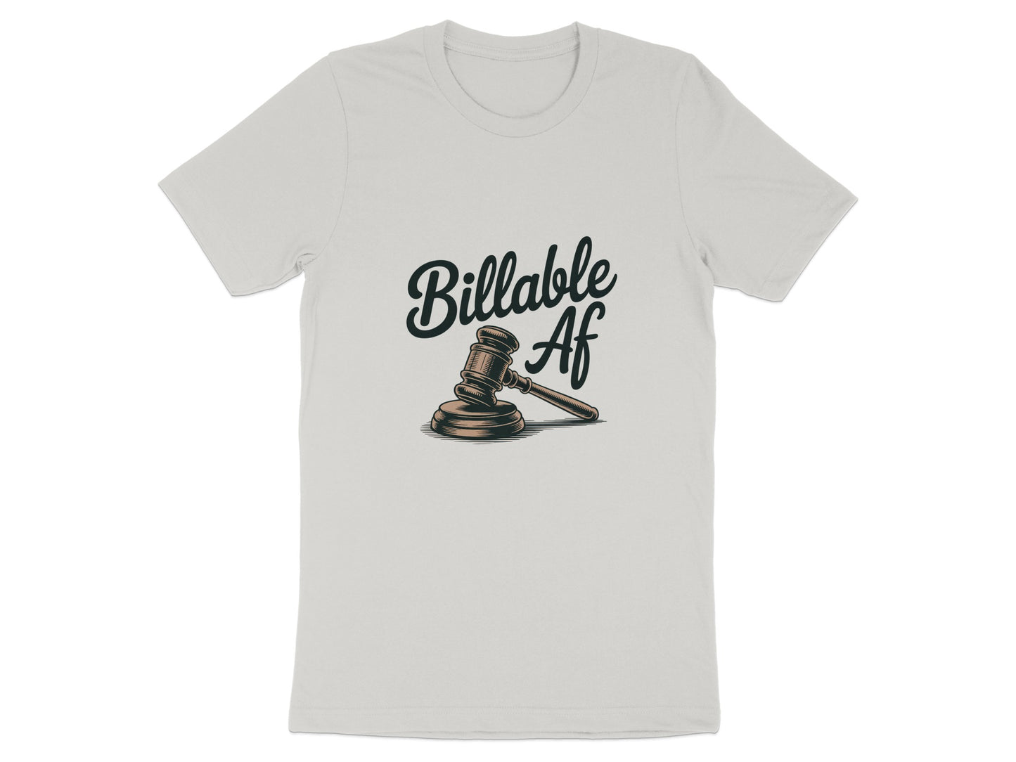 Billable AF Graphic T-Shirt Displaying Lawyer Product